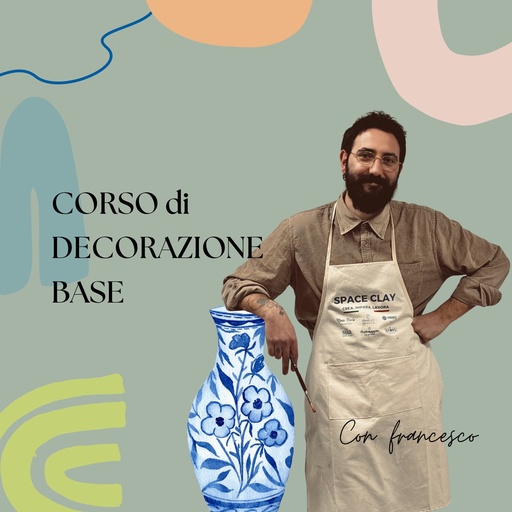 Corso Base di Decorazione con Francesco